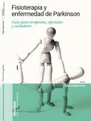 Fisioterapia y enfermedad de Parkinson: Guía para terapeutas, afectados y cuidadores