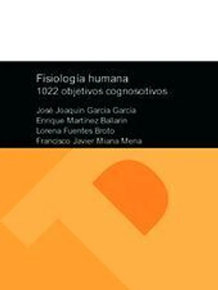 Fisiologia humana. 1022 objetivos cognoscitivos