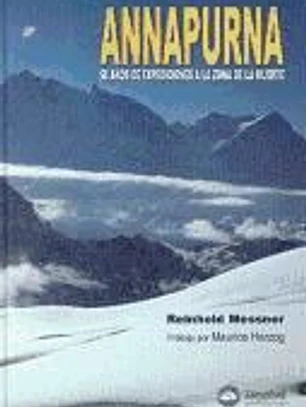 Annapurna. 50 años de expediciones a la zona de la muerte