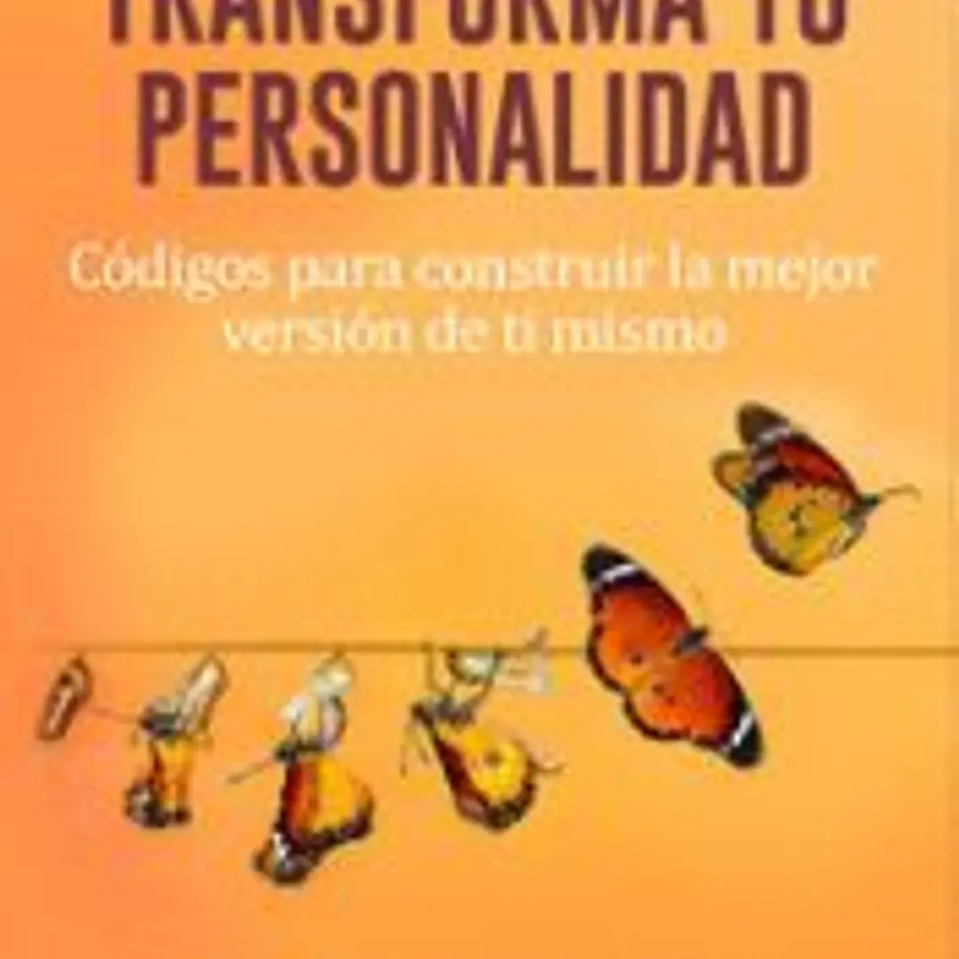 Transforma tu personalidad 1