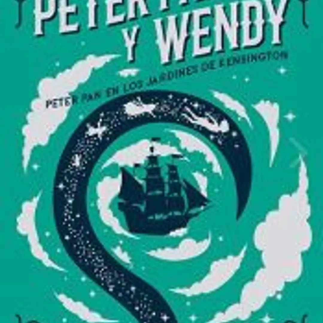 PETER PAN Y WENDY / PETER PAN EN LOS JARDINES DE KENSIGTON 1