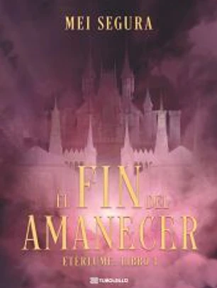 El fin del amanecer