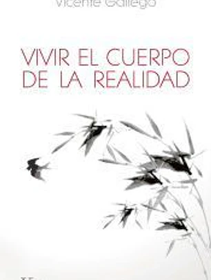 Vivir el cuerpo de la realidad