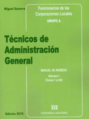 TÉCNICOS DE ADMINISTRACIÓN GENERAL. FUNCIONARIOS DE LAS CORPORACIONES LOCALES. GRUPO A