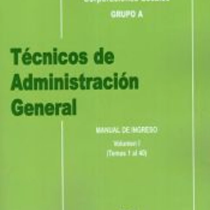TÉCNICOS DE ADMINISTRACIÓN GENERAL. FUNCIONARIOS DE LAS CORPORACIONES LOCALES. GRUPO A 1