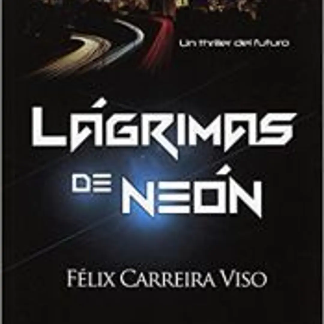Lagrimas de Neon 1