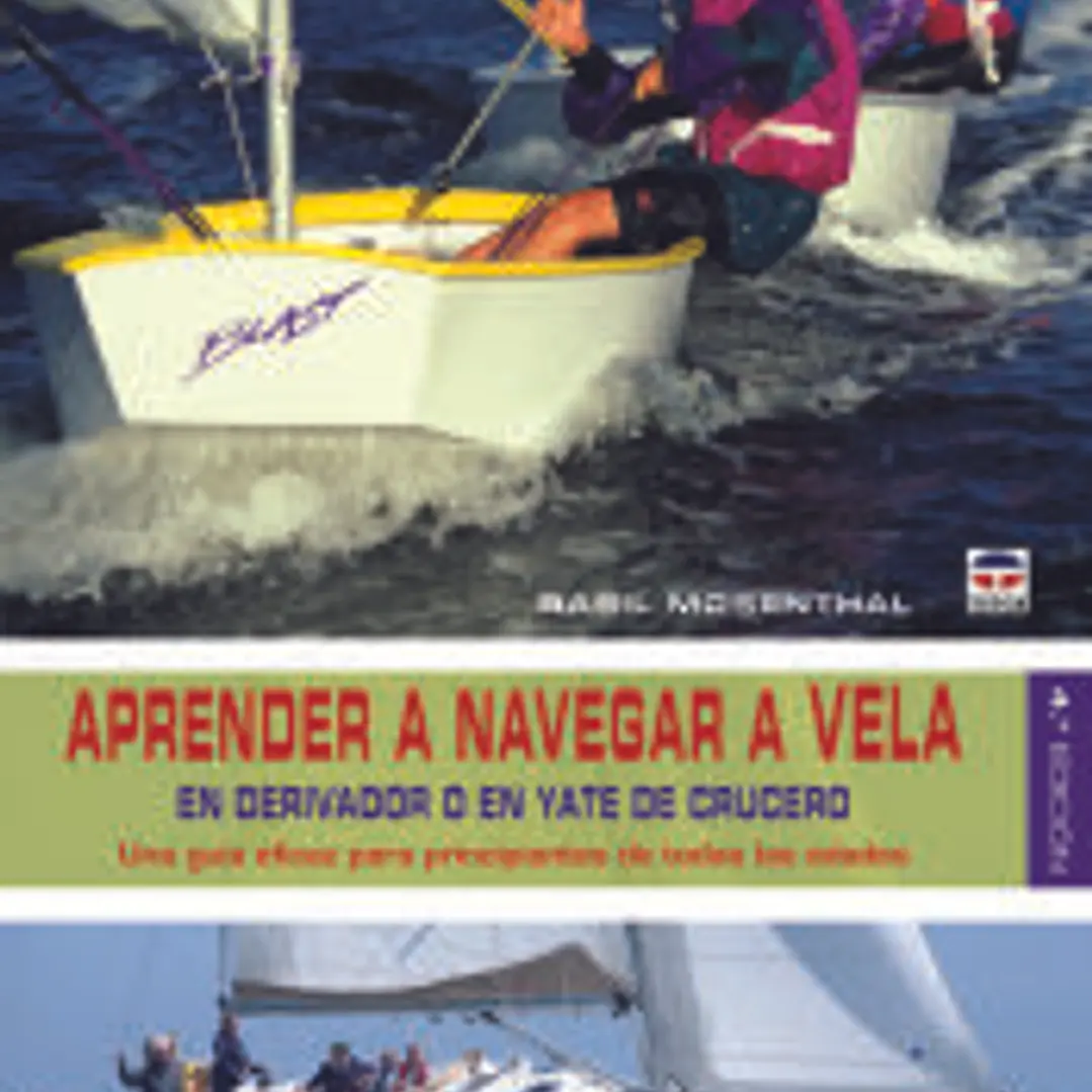 Aprender a navegar a vela en derivador o en yate de crucero 1