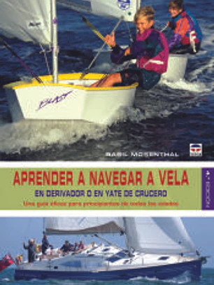 Aprender a navegar a vela en derivador o en yate de crucero