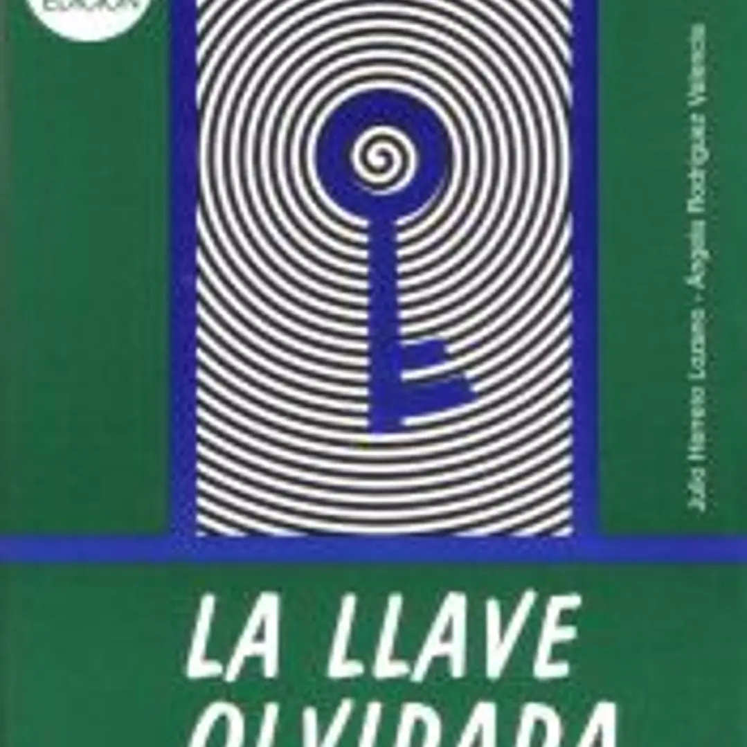 La llave olvidada: consciencia creativa 1