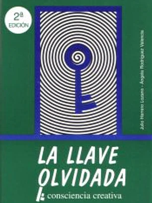 La llave olvidada: consciencia creativa