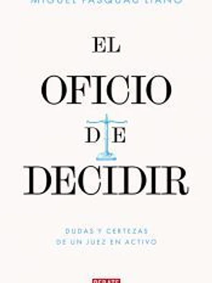 El oficio de decidir