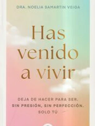 Has venido a vivir