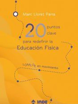 20 puntos clave para redefinir la Educación Física
