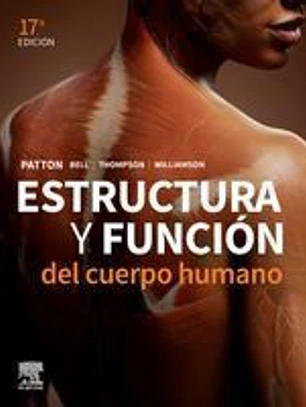 ESTRUCTURA Y FUNCION DEL CUERPO HUMANO 17¦ ED