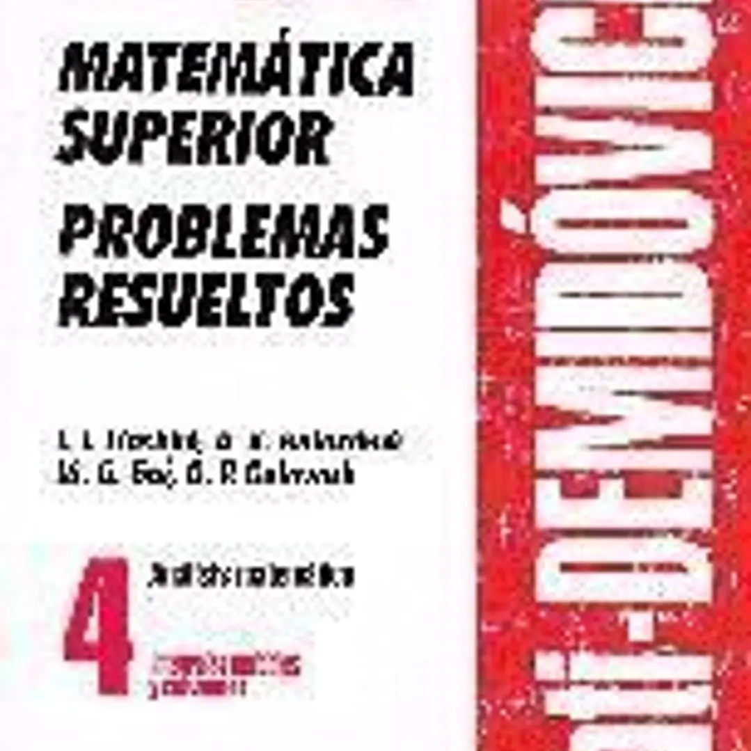 AntiDemidóvich. Matemática superior. Problemas resueltos. Análisis matemático: integrales múltiples y curvilíneas. T.4 1