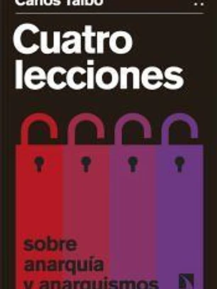 Cuatro lecciones sobre anarquía y anarquismos