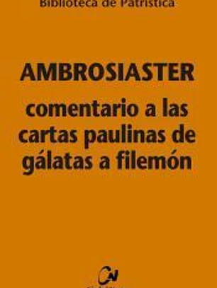 Comentario a las cartas paulinas de Gálatas a Filemón