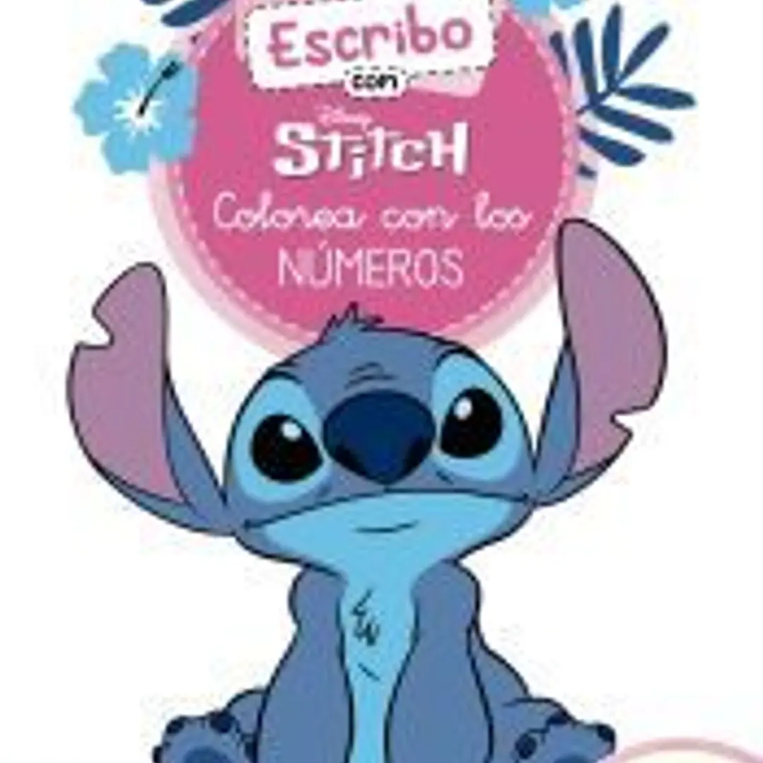 Escribo con Stitch. Colorea con los números (Disney. Primeros aprendizajes) 1