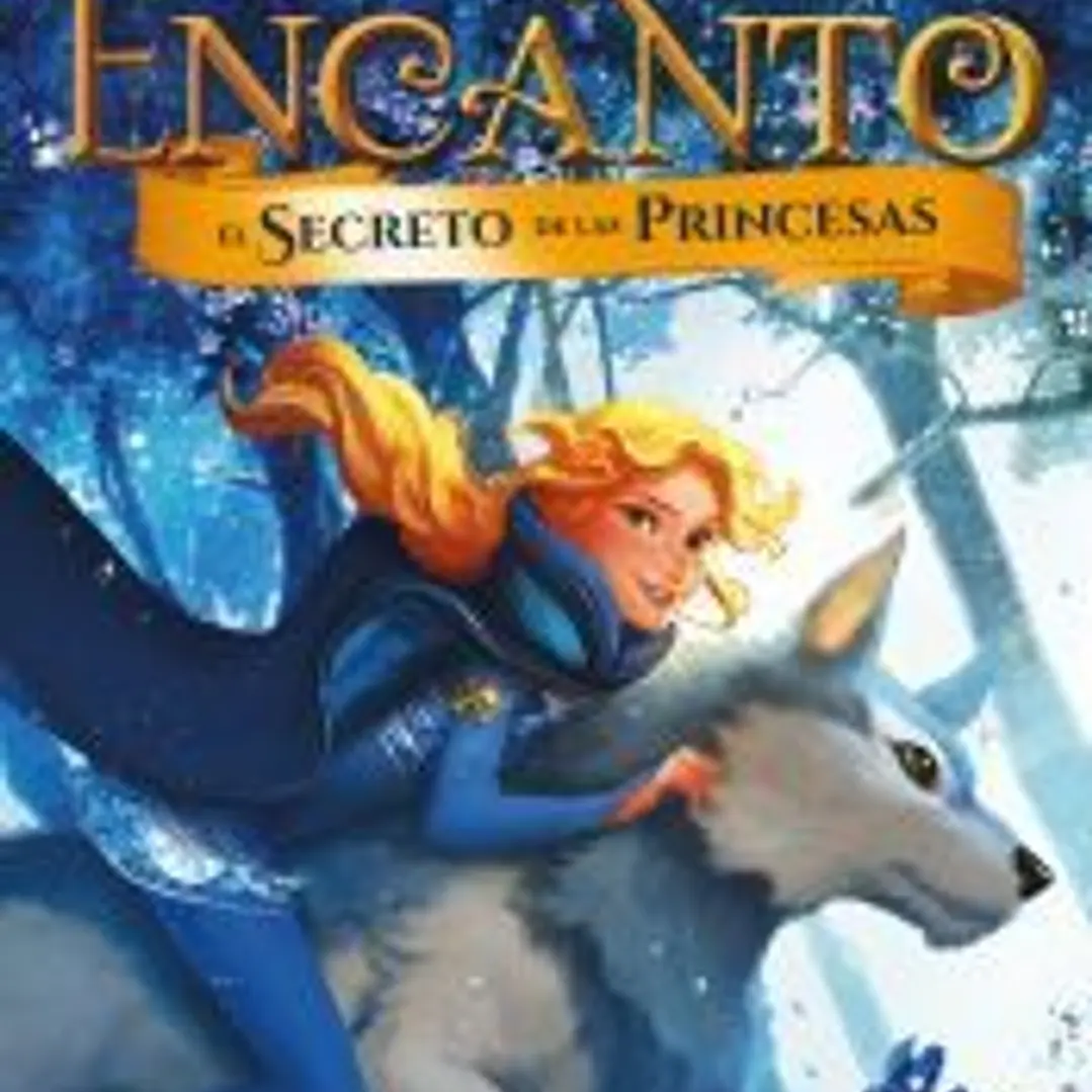 Encanto. El secreto de las princesas 1