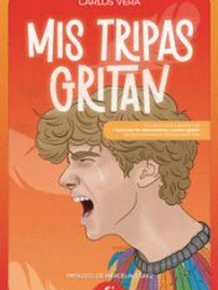 Mis tripas gritan