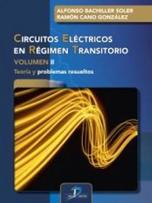 Circuitos electricos en regimen transitorio Volumen II