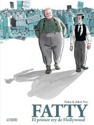 Fatty. El primer rey de Hollywood