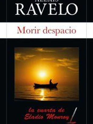 Morir despacio