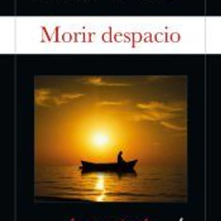 Morir despacio 1