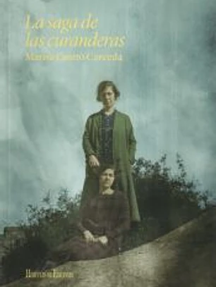 La saga de las curanderas