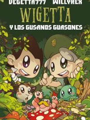 Wigetta y los gusanos guasones