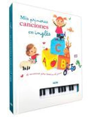Libro piano. Mis primeras canciones en inglés