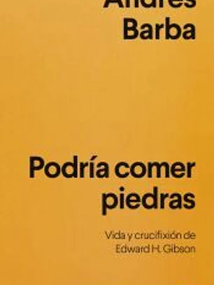 Podría comer piedras