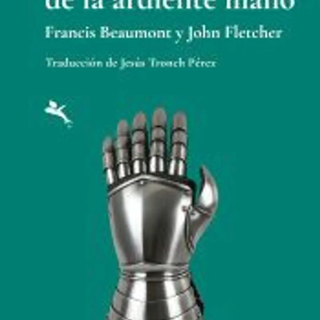 El caballero de la ardiente mano 1