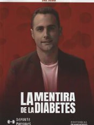 LA MENTIRA DE LA DIABETES