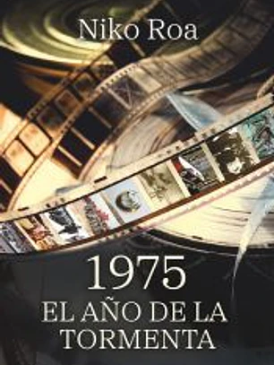 1975. El año de la tormenta
