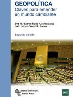 Geopolítica: Claves para entender un mundo cambiante