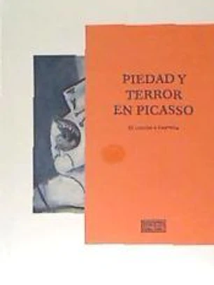 PIEDAD Y TERROR EN PICASSO
