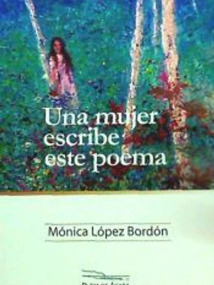 Una mujer escribe este poema