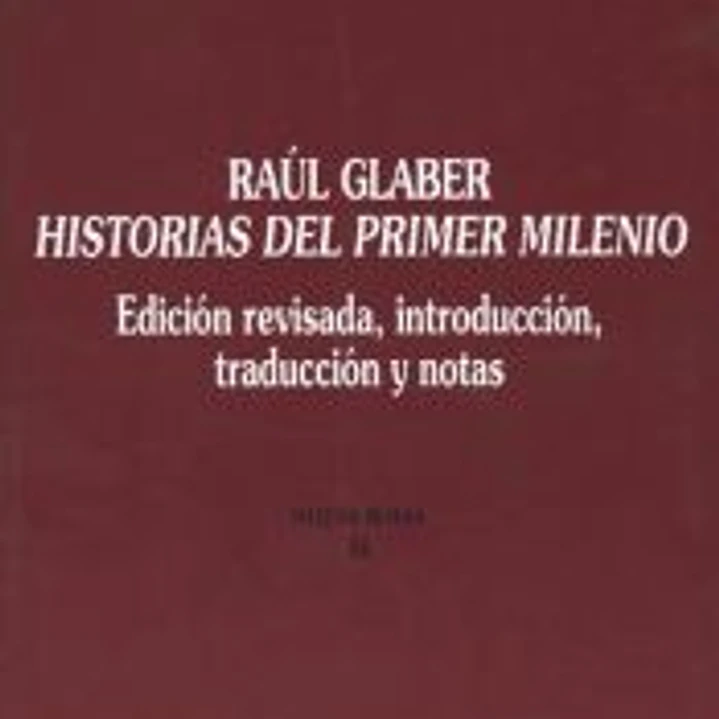 Raúl Glaber Historias del primer milenio 1