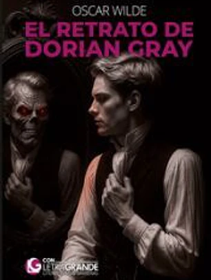 El retrato de Dorian Gray: Edición Letra Grande