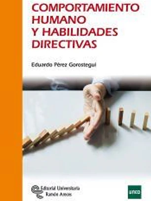 Comportamiento humano y habilidades directivas