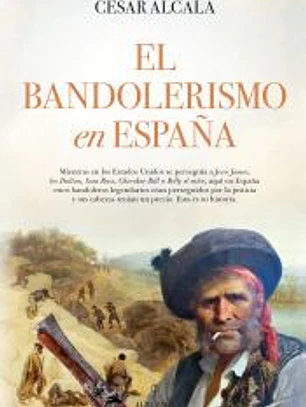 El bandolerismo en España