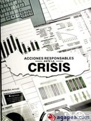 Acciones responsables ante la crisis