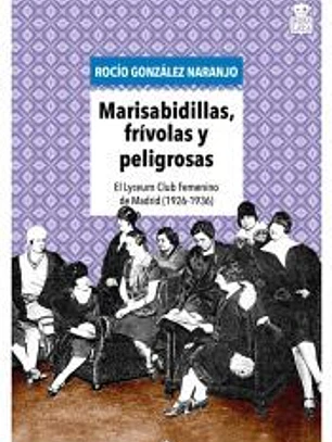 Marisabidillas, frívolas y peligrosas