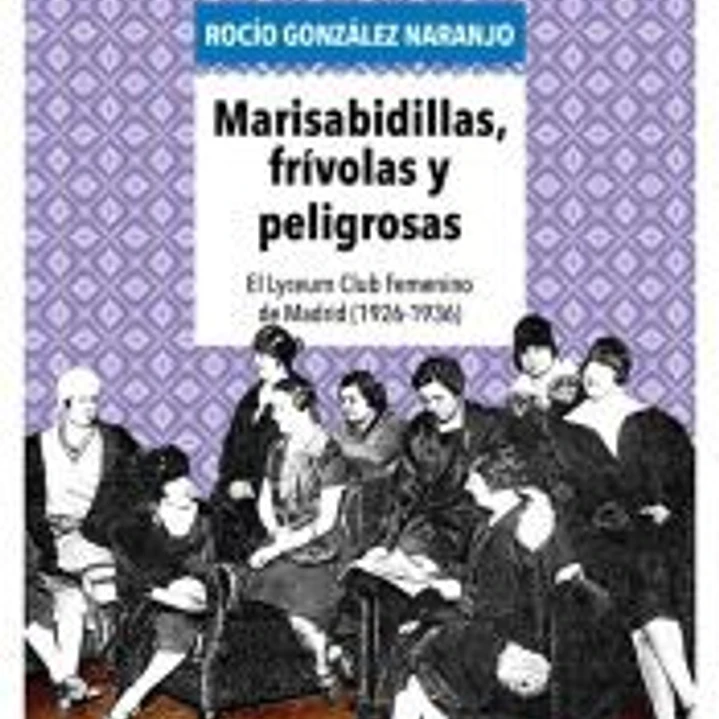 Marisabidillas, frívolas y peligrosas 1
