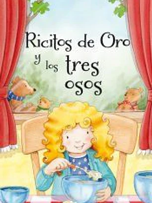 RICITOS DE ORO Y LOS TRES OSOS