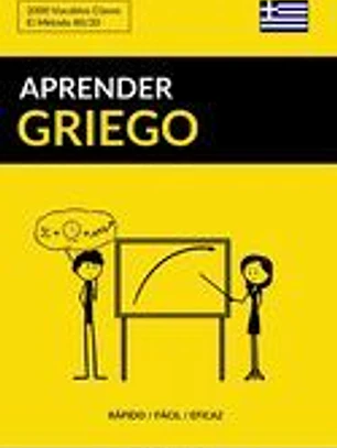 Aprender Griego - Rápido / Fácil / Eficaz: 2000 Vocablos Claves