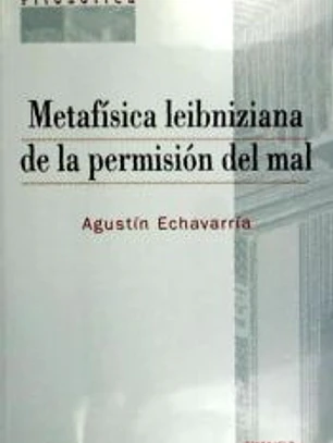 METAFISICA LEIBNIZIANA DE LA PERMISION DEL MAL