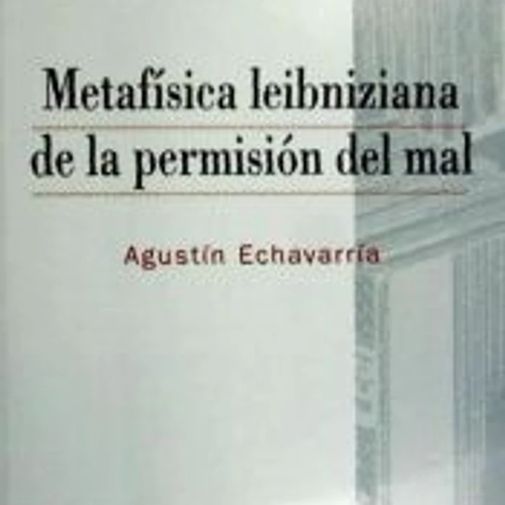 METAFISICA LEIBNIZIANA DE LA PERMISION DEL MAL 1