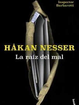 La raíz del mal (Serie Inspector Barbarotti 2)